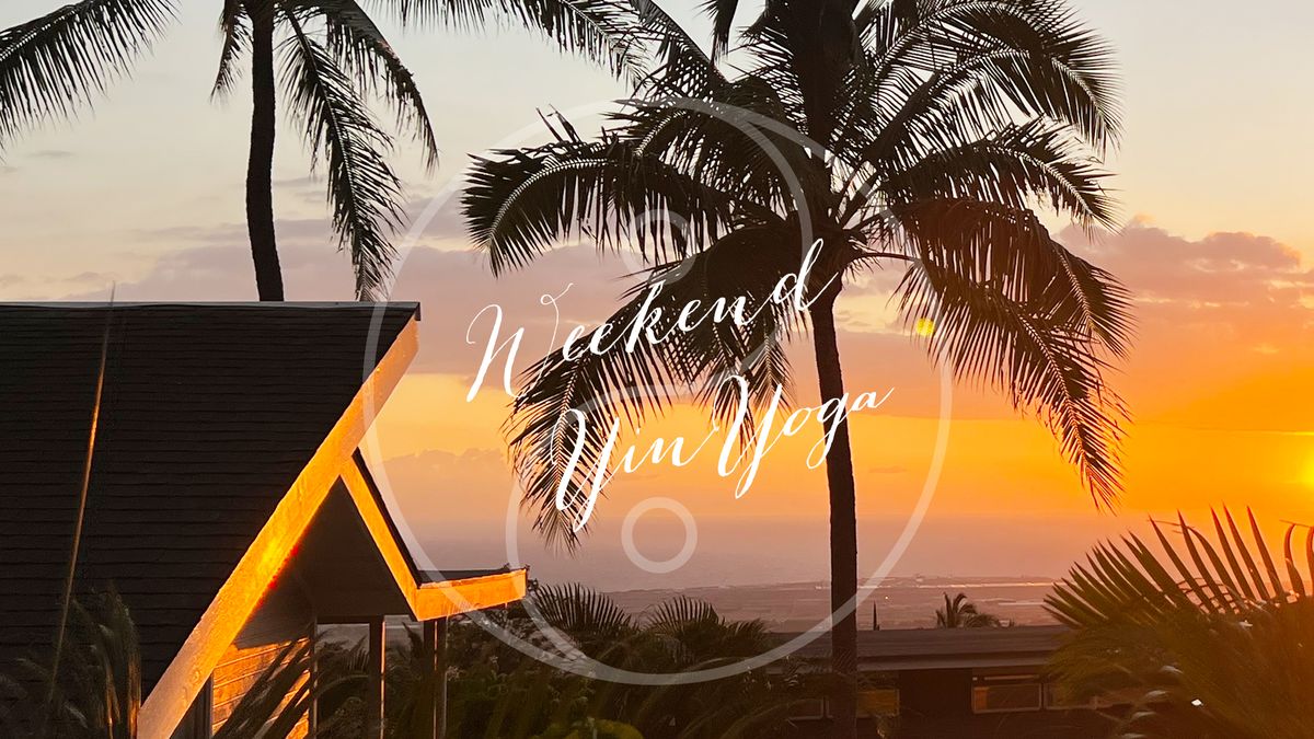 Weekend Yin Yoga